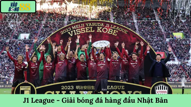 J1 League - Giải bóng đá hàng đầu Nhật Bản